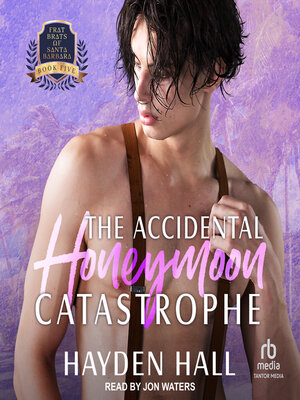 cover image of The Accidental Honeymoon Catastrophe